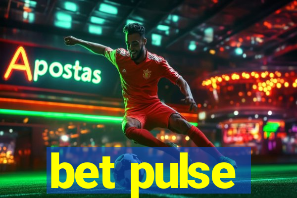 bet pulse